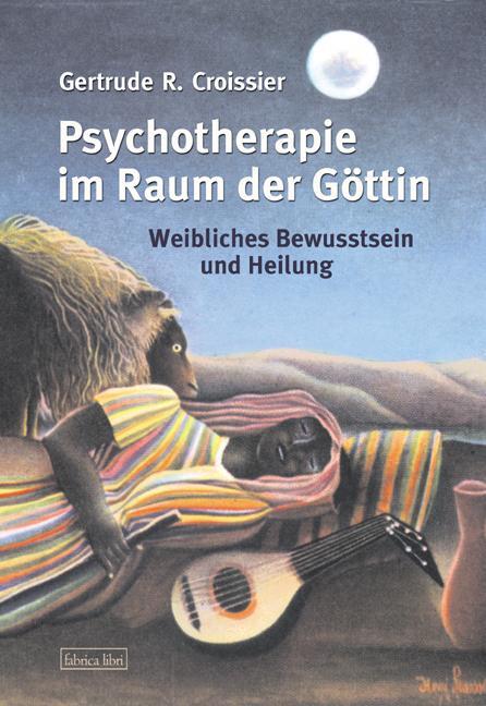 Cover: 9783935937481 | Psychotherapie im Raum der Göttin | Weibliches Bewusstsein und Heilung