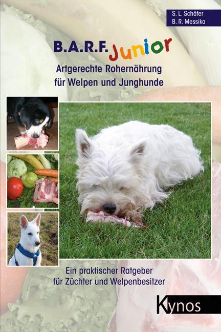 Cover: 9783938071465 | B.A.R.F. Junior - Artgerechte Rohernährung für Welpen und Junghunde