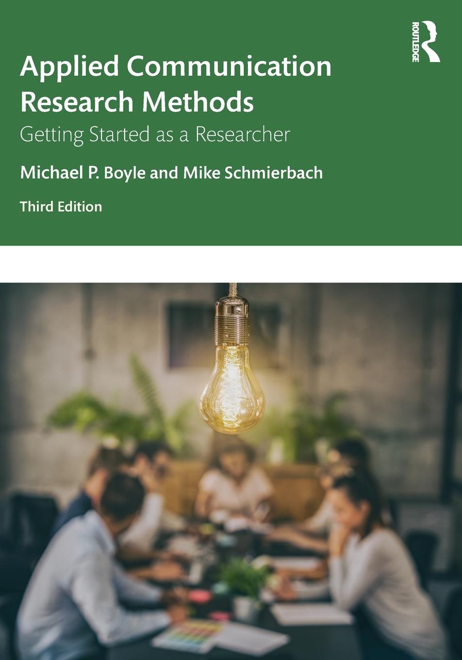 Cover: 9781032288819 | Applied Communication Research Methods | Mike Schmierbach | Buch