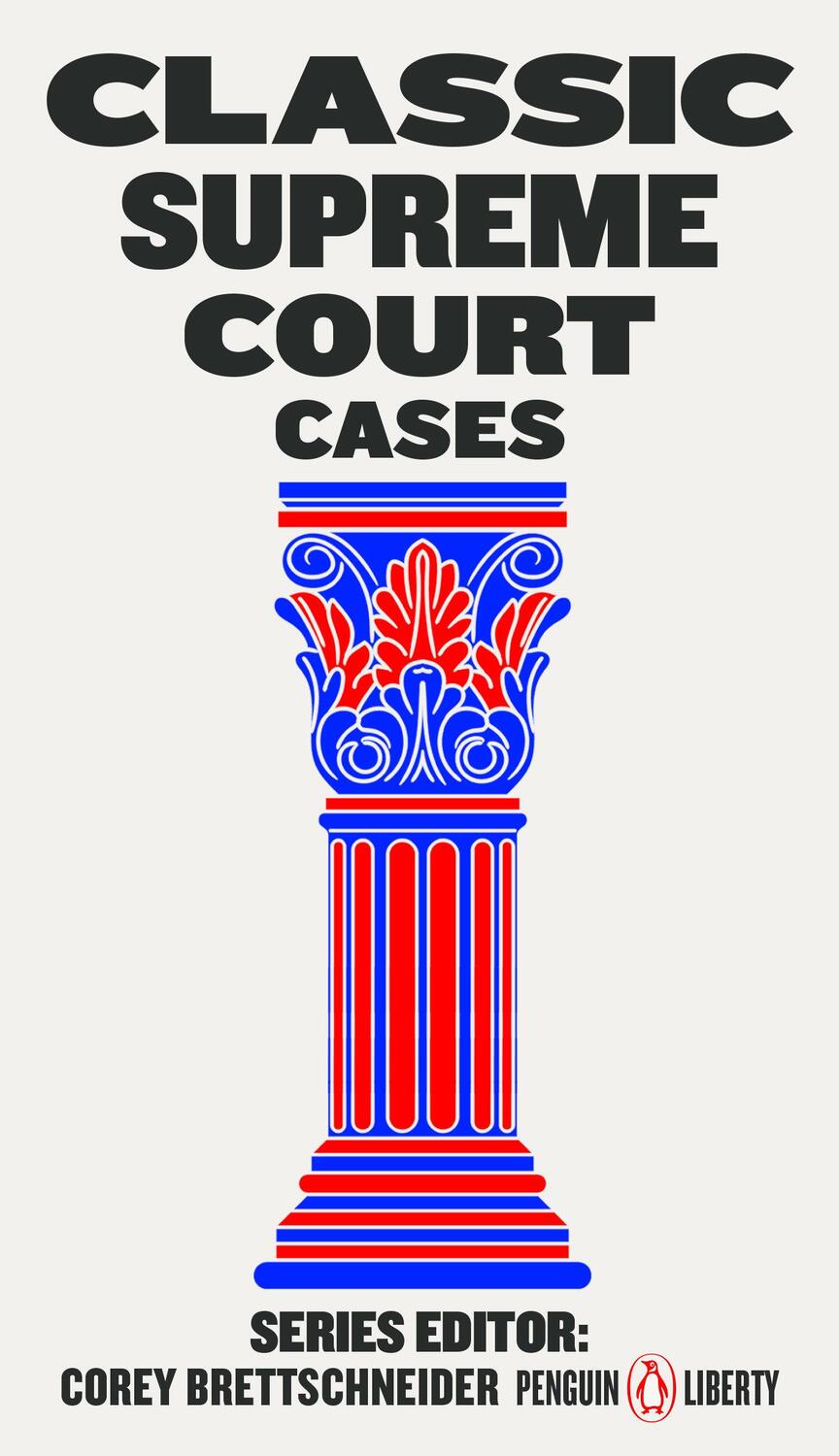 Cover: 9780143135135 | Classic Supreme Court Cases | Corey Brettschneider | Taschenbuch