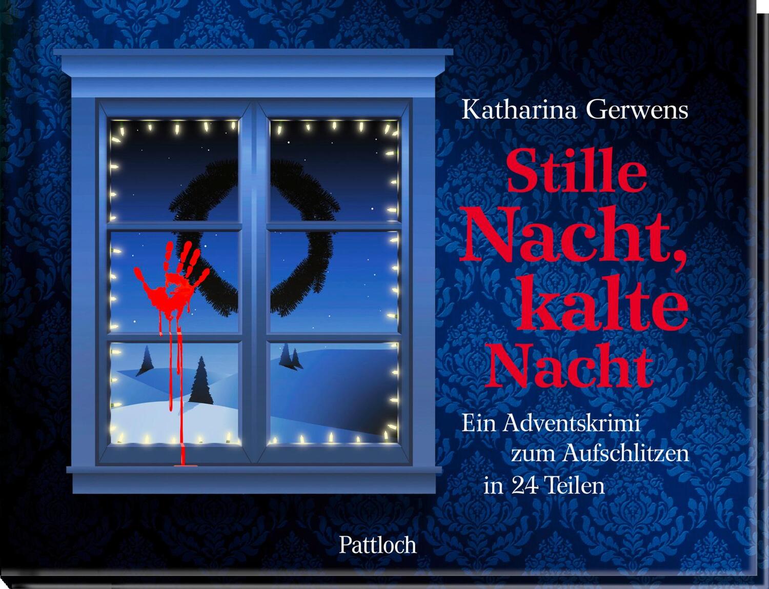 Cover: 9783629005908 | Stille Nacht, kalte Nacht | Katharina Gerwens | Kalender | 100 S.