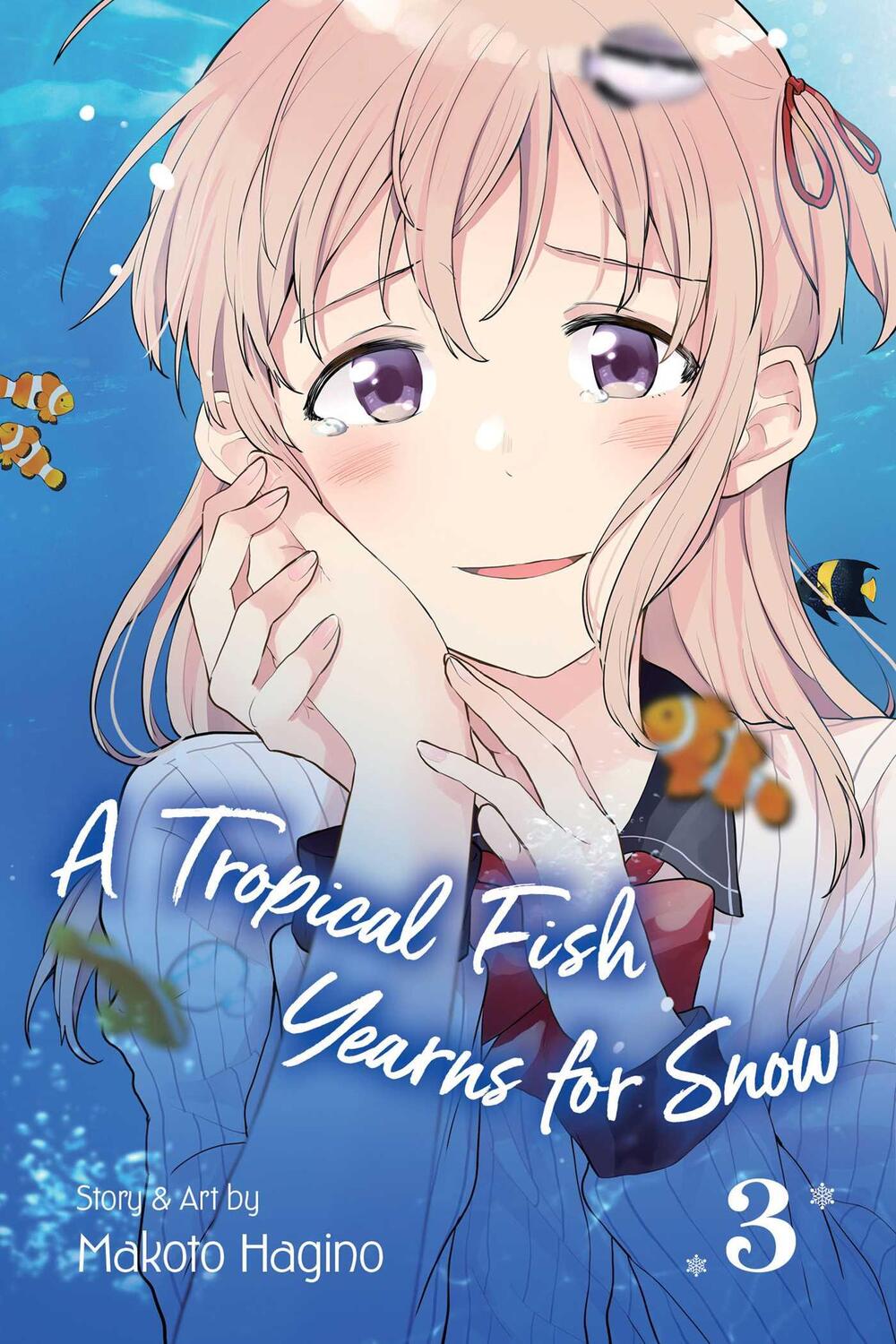 Cover: 9781974710607 | A Tropical Fish Yearns for Snow, Vol. 3 | Makoto Hagino | Taschenbuch