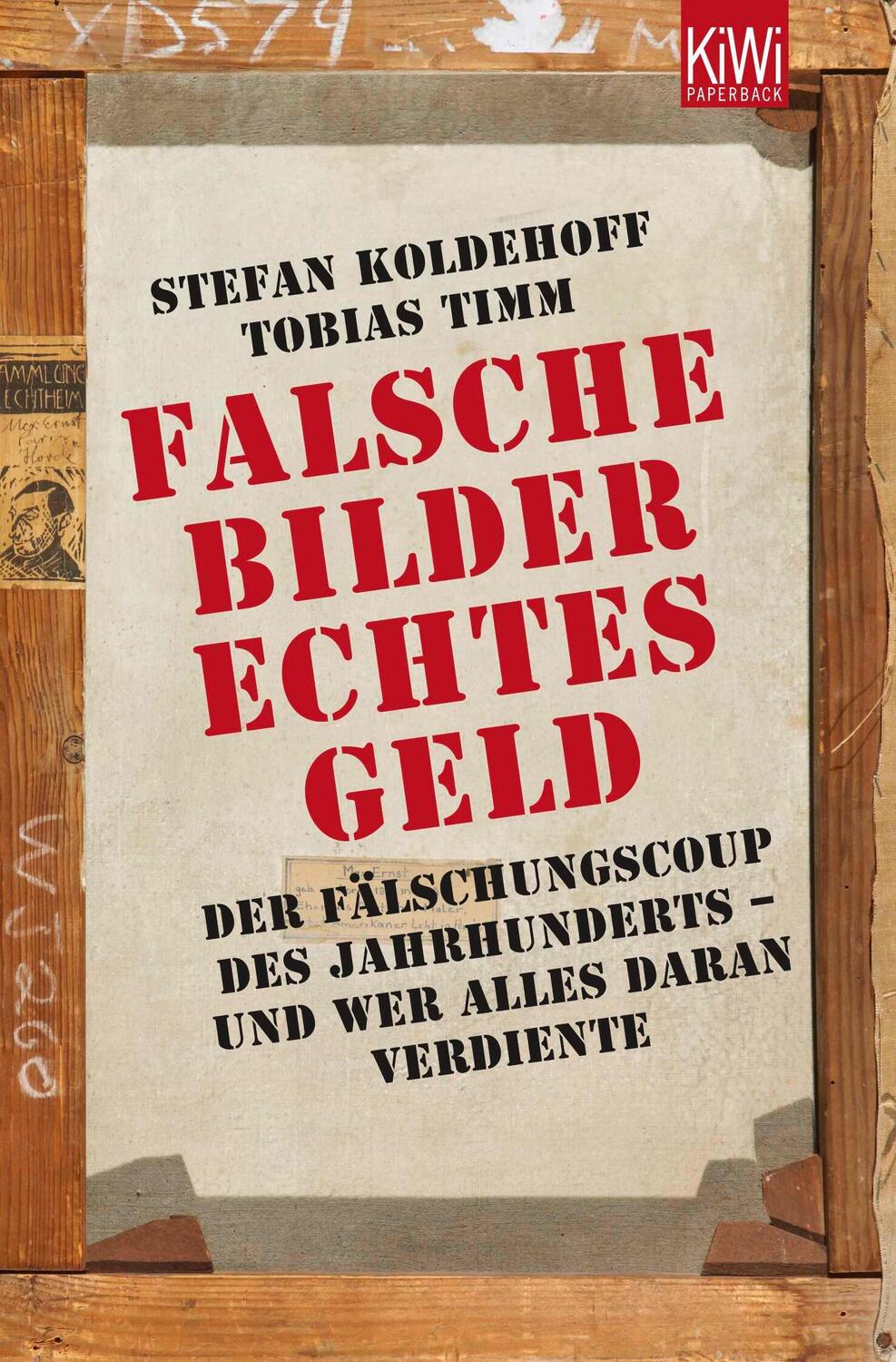 Cover: 9783462045093 | Falsche Bilder - Echtes Geld | Stefan Koldehoff (u. a.) | Taschenbuch