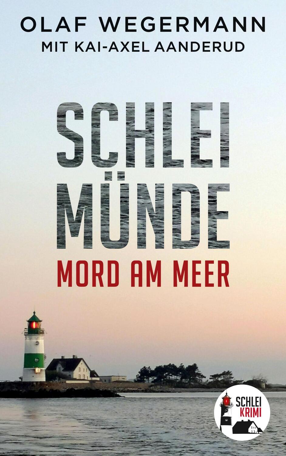 Cover: 9783756865352 | Schleimünde | Mord am Meer | Olaf Wegermann | Taschenbuch | Paperback