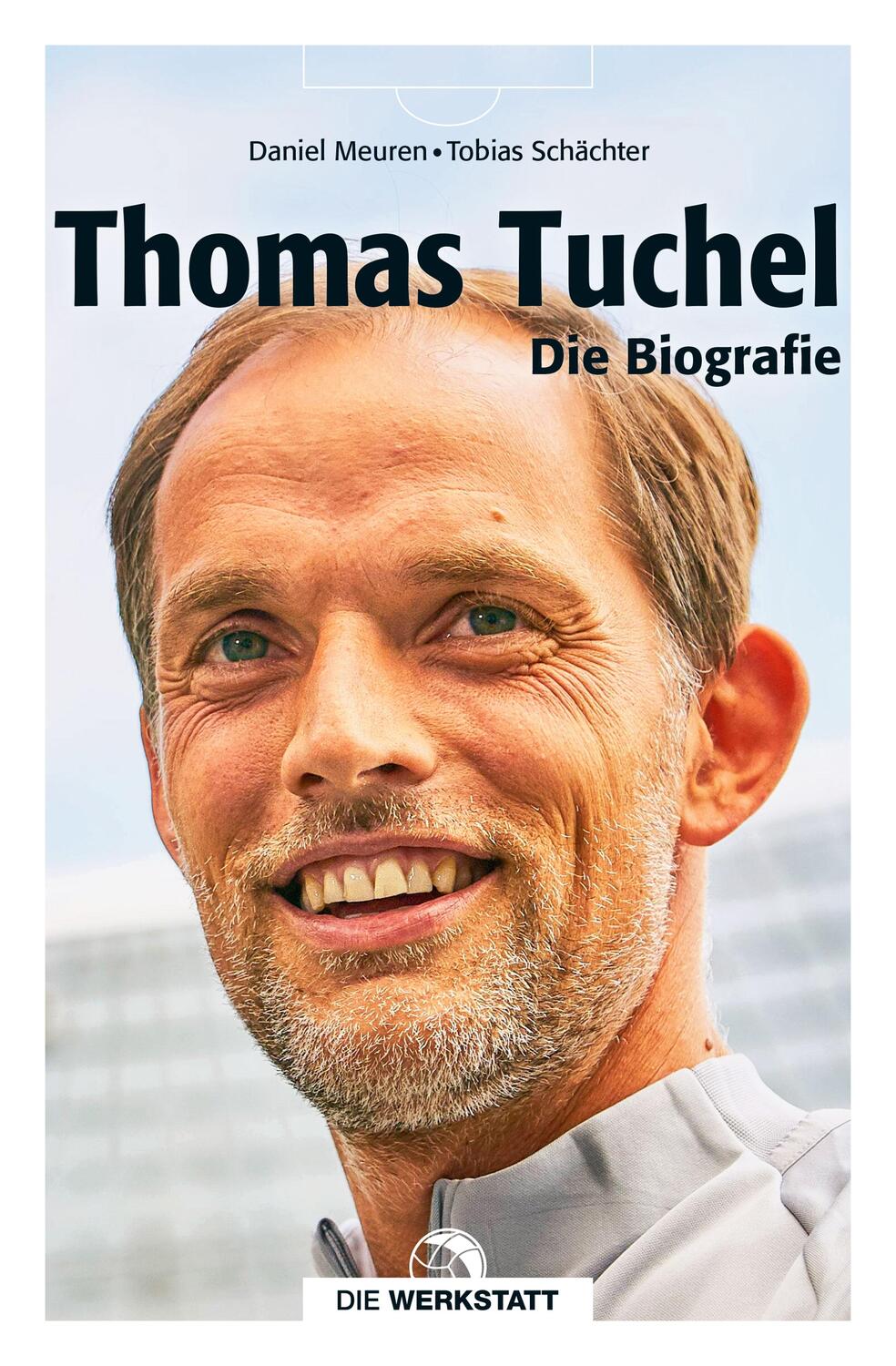 Cover: 9783730704660 | Thomas Tuchel | Die Biografie | Daniel Meuren (u. a.) | Taschenbuch