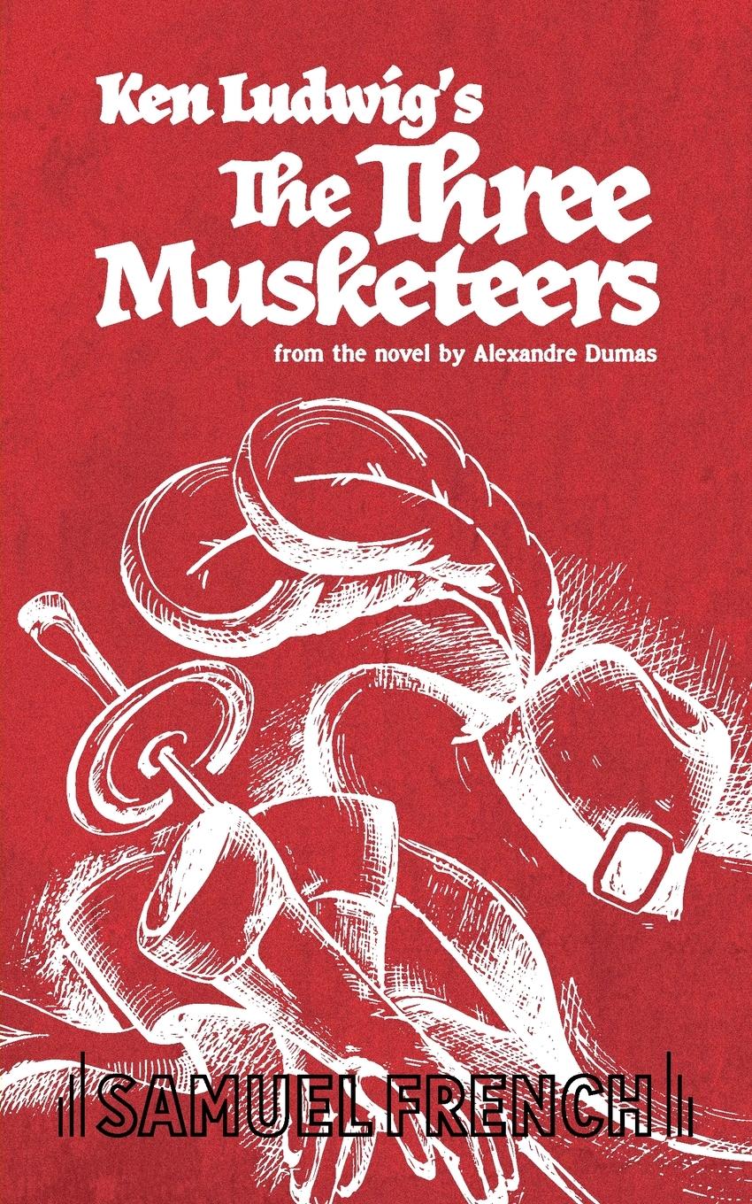 Cover: 9780573652288 | The Three Musketeers | Ken Ludwig | Taschenbuch | Englisch | 2010