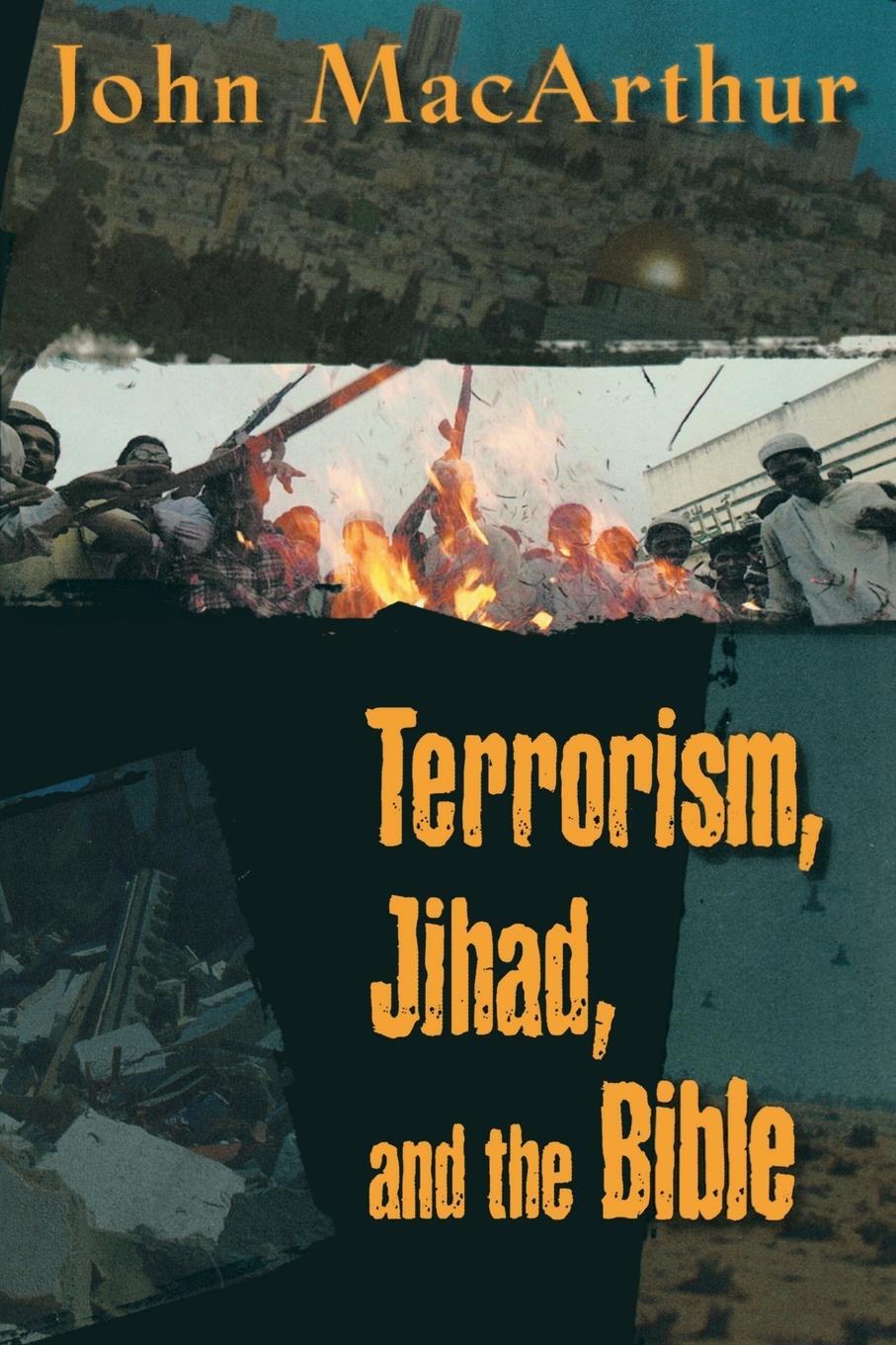 Cover: 9780849943676 | Terrorism, Jihad, and the Bible | John F. Jr. MacArthur | Taschenbuch