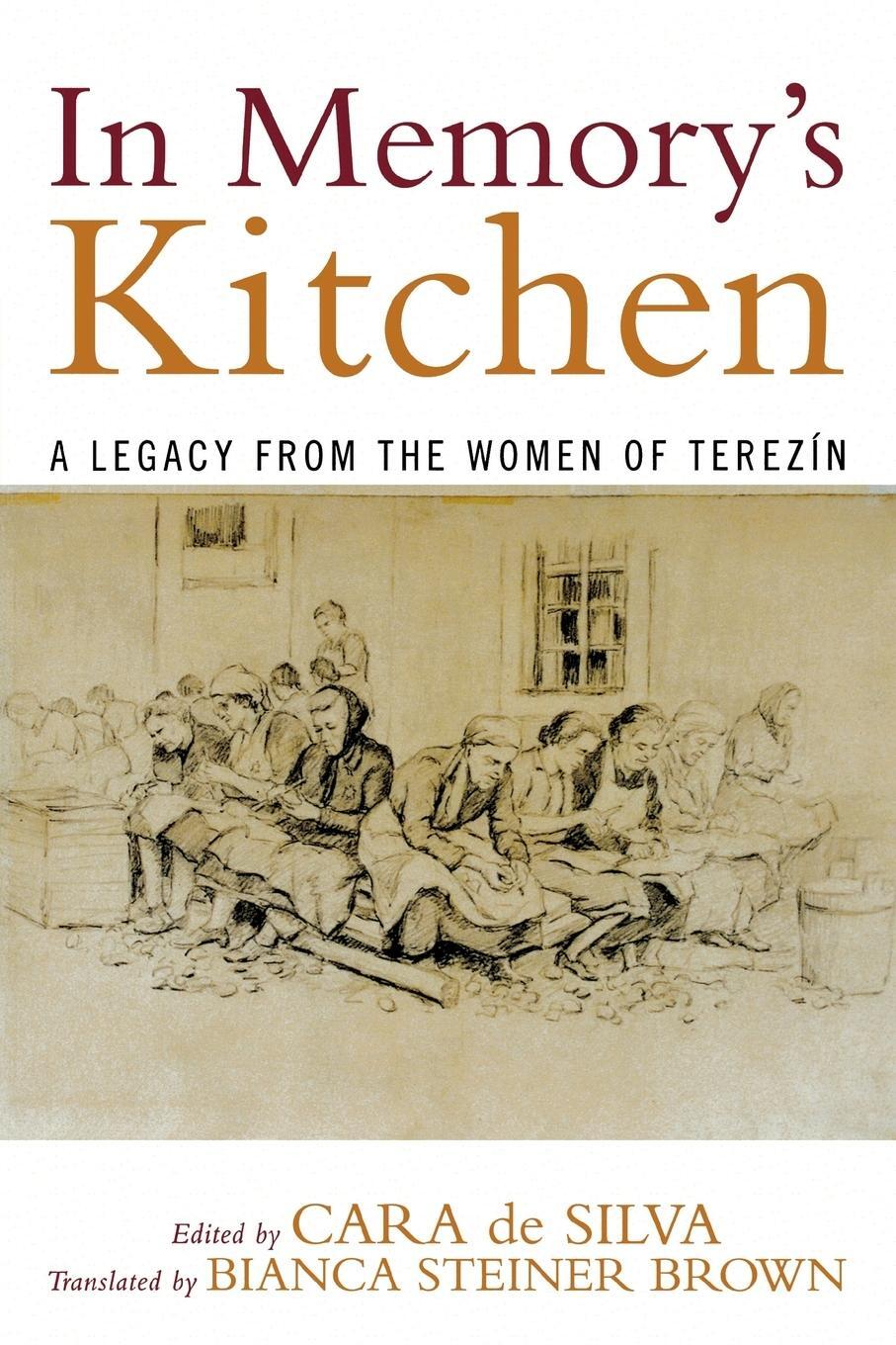 Cover: 9780742546462 | In Memory's Kitchen | A Legacy from the Women of Terezin | Berenbaum