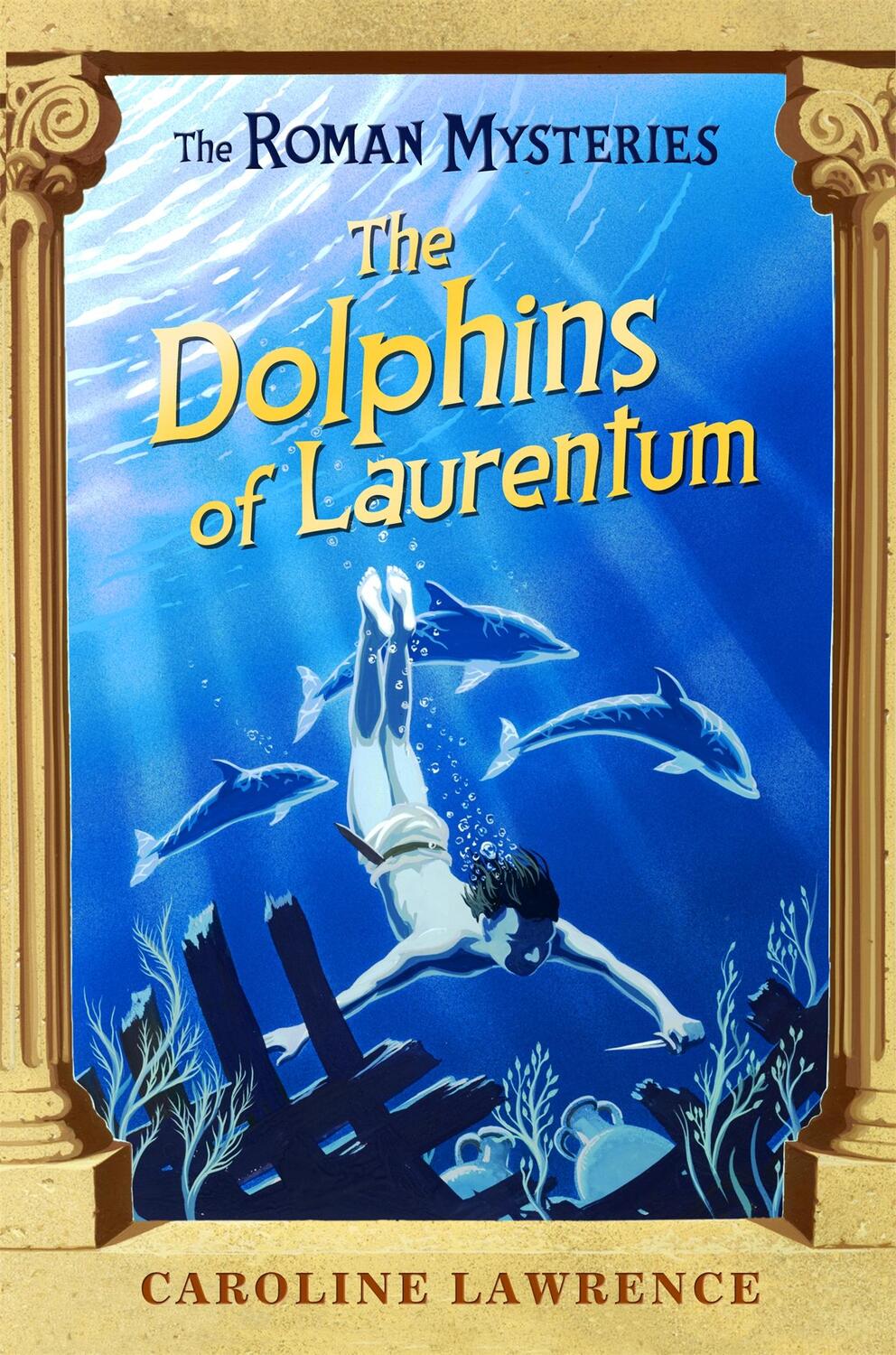 Cover: 9781842550243 | The Roman Mysteries: The Dolphins of Laurentum | Book 5 | Lawrence