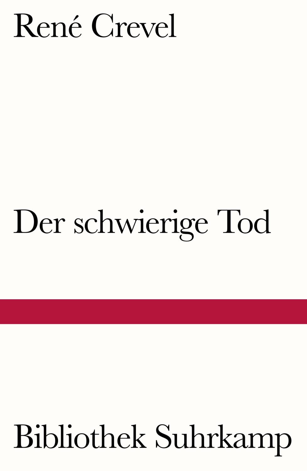Cover: 9783518240298 | Der schwierige Tod | René Crevel | Taschenbuch | Bibliothek Suhrkamp