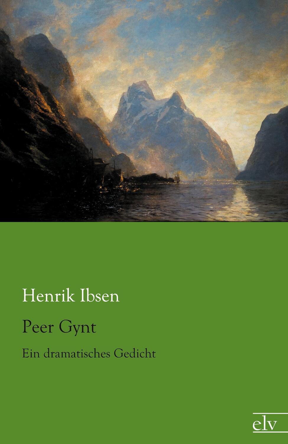 Cover: 9783862679676 | Peer Gynt | Ein dramatisches Gedicht | Henrik Ibsen | Taschenbuch
