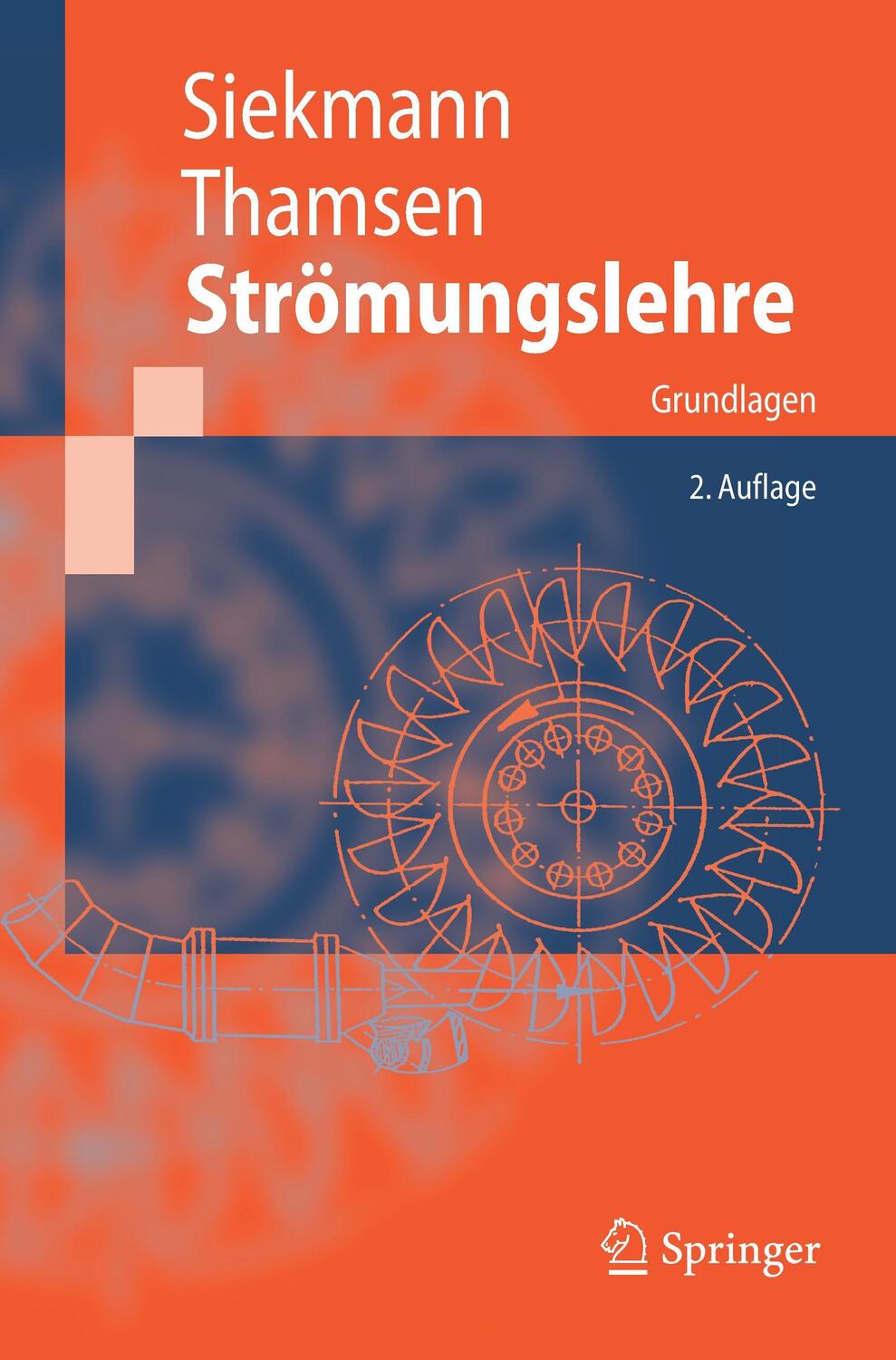 Cover: 9783540737261 | Strömungslehre | Grundlagen | Paul Uwe Thamsen (u. a.) | Taschenbuch