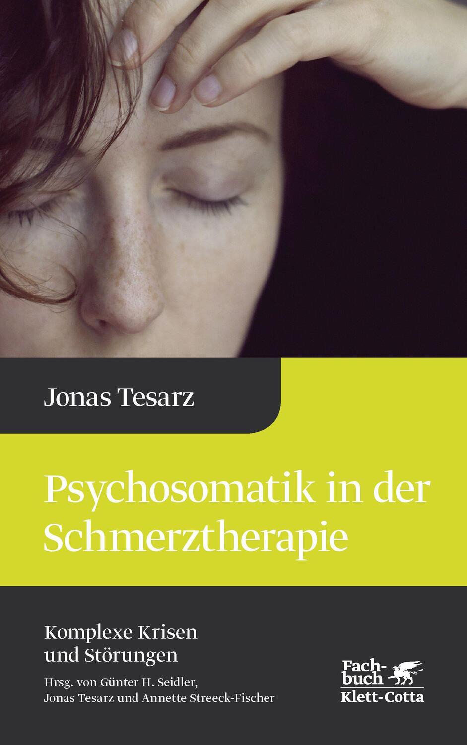 Cover: 9783608961522 | Psychosomatik in der Schmerztherapie | Jonas Tesarz | Buch | Deutsch