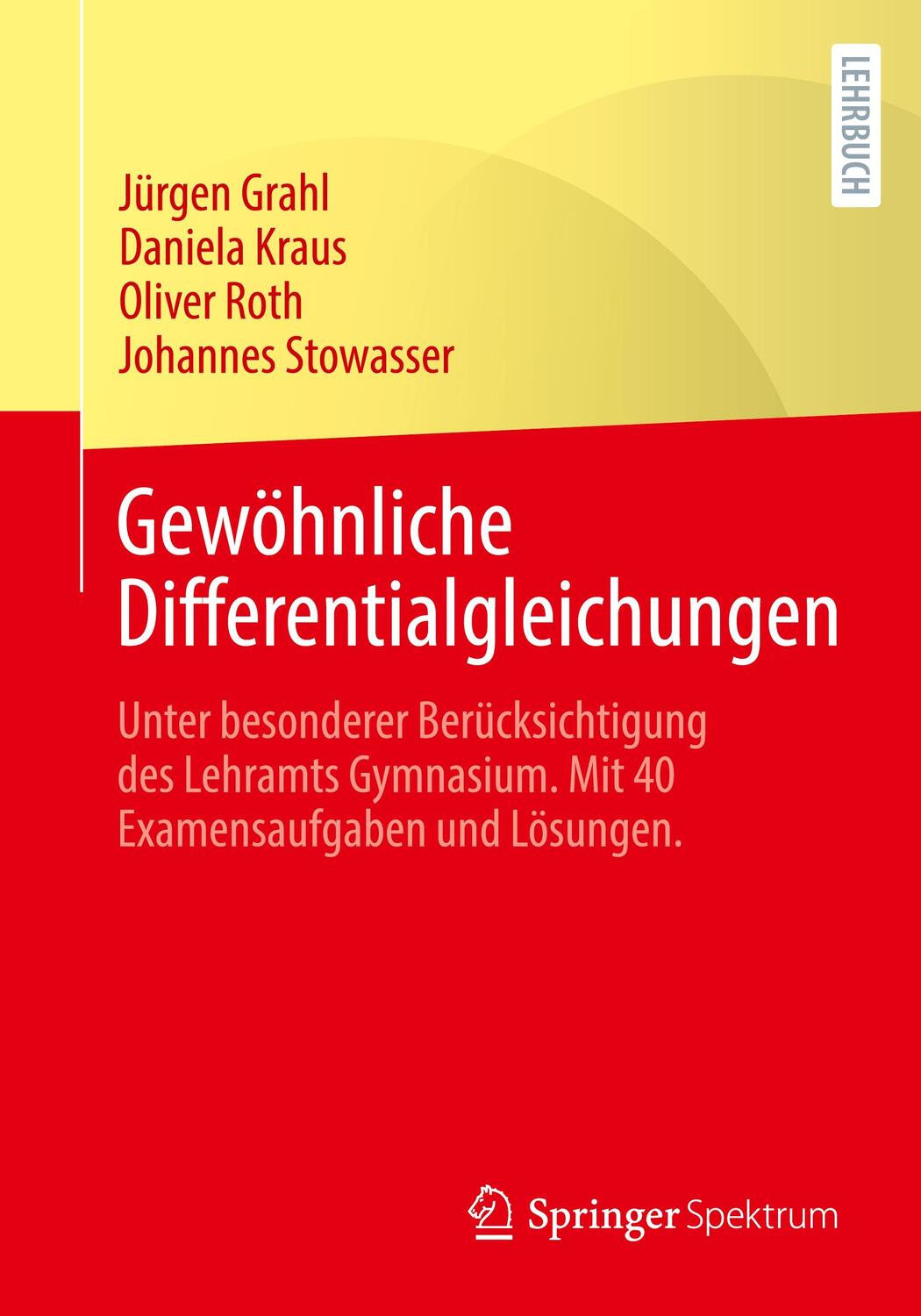 Cover: 9783662684290 | Gewöhnliche Differentialgleichungen | Jürgen Grahl (u. a.) | Buch