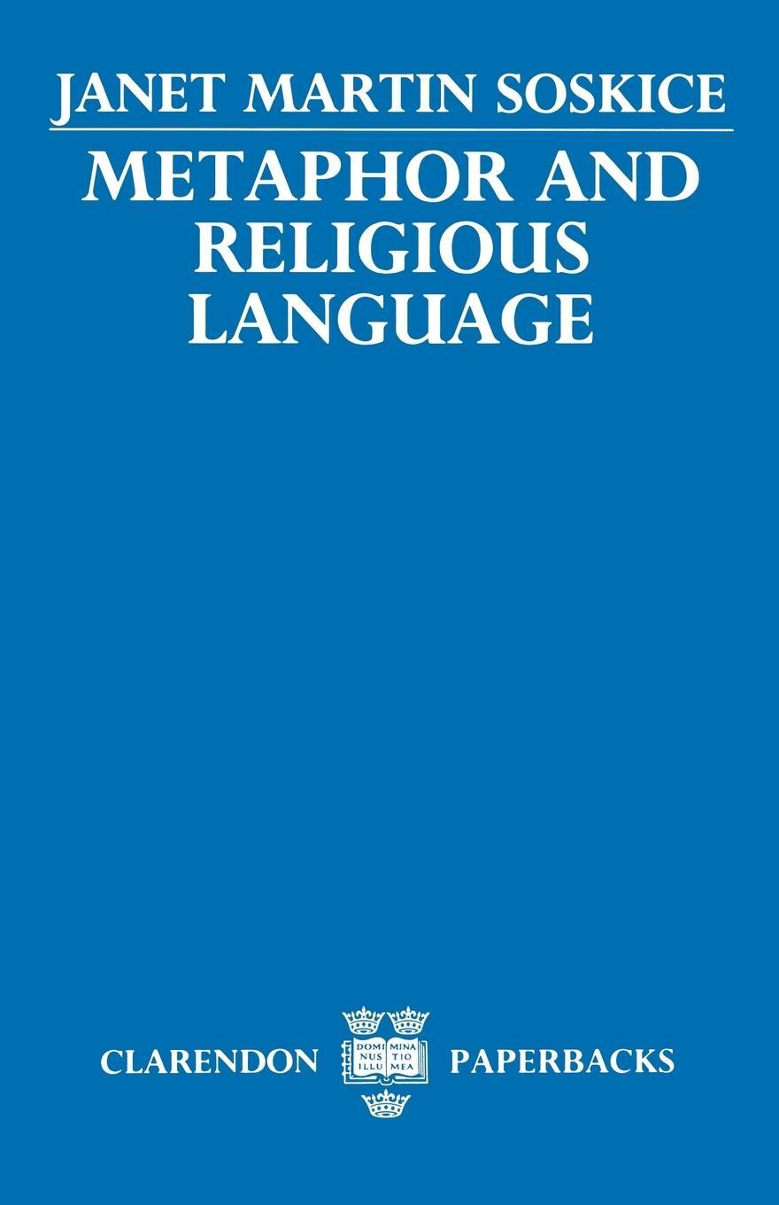 Cover: 9780198249825 | Metaphor and Religious Language | Janet M. Siskice (u. a.) | Buch