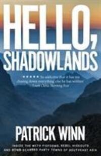 Cover: 9781785784798 | Hello, Shadowlands | Patrick Winn | Taschenbuch | Englisch | 2019