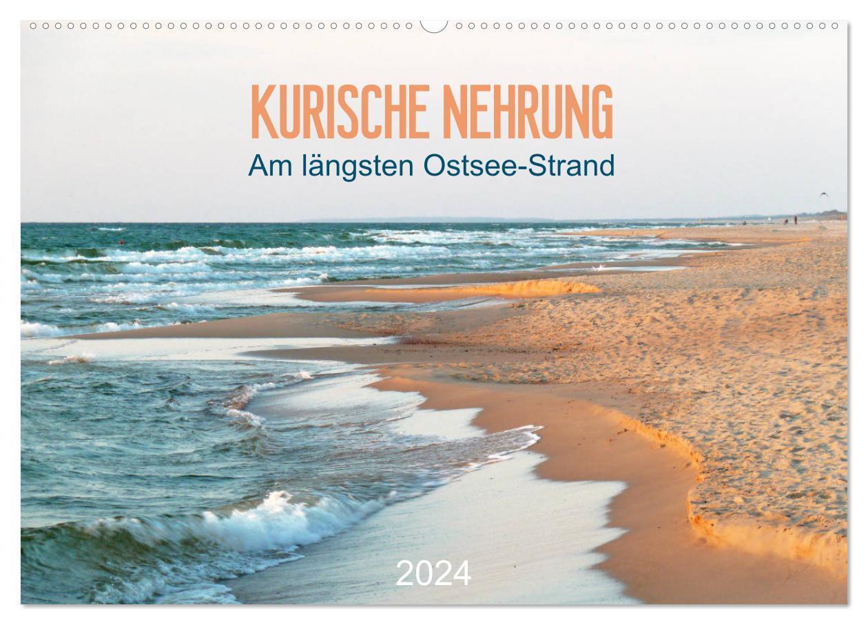 Cover: 9783675450356 | Kurische Nehrung: am längsten Ostsee-Strand (Wandkalender 2024 DIN...