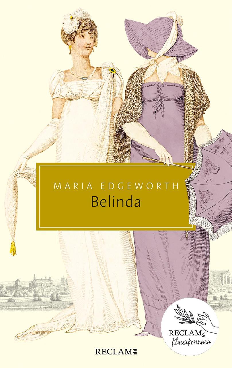 Cover: 9783150207475 | Belinda | Roman Reclams Klassikerinnen | Maria Edgeworth | Taschenbuch