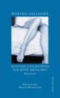 Cover: 9783908777441 | Muntere Geschichten für müde Menschen | Drei Novellen | Gellhorn