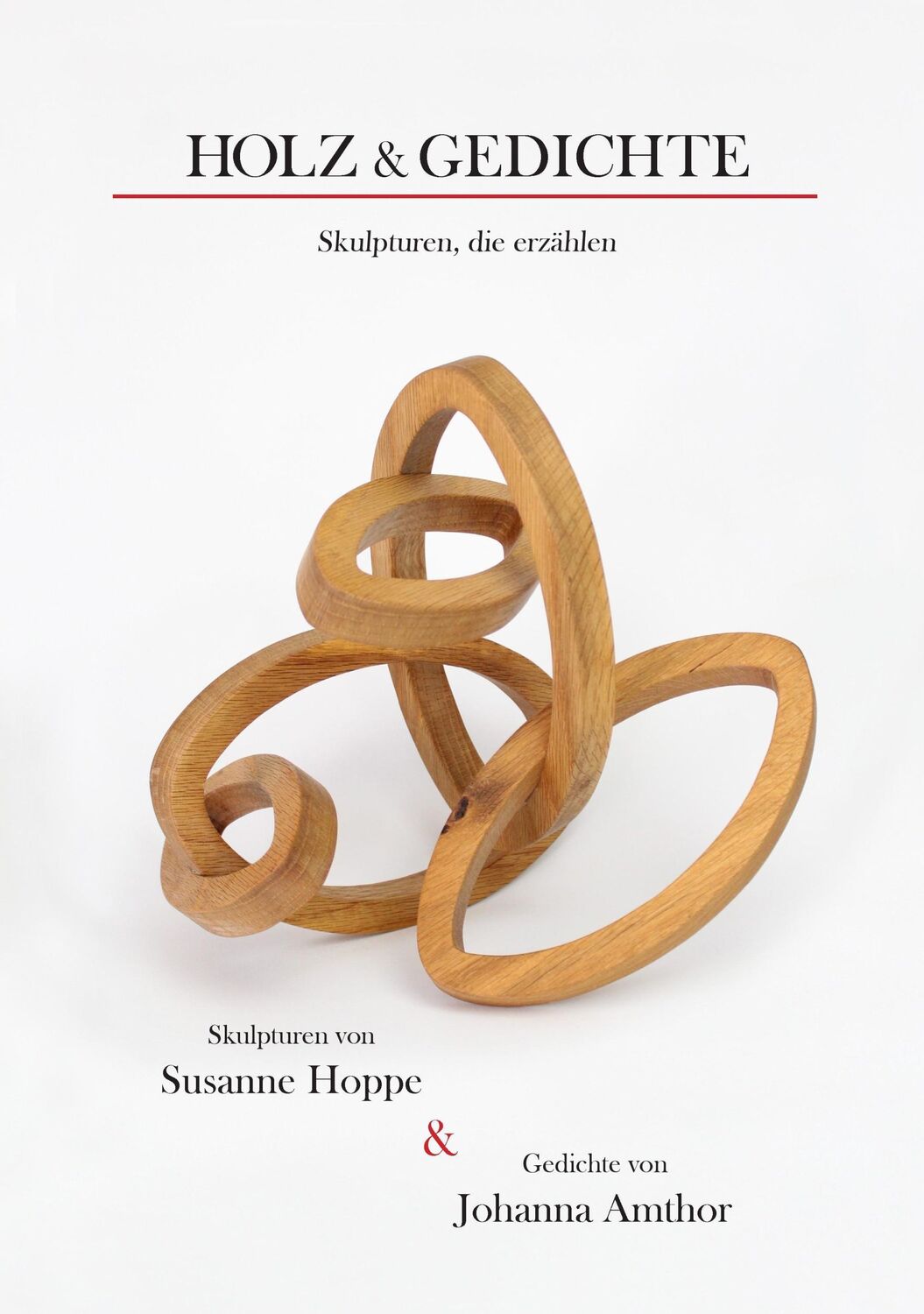 Cover: 9783738648065 | Holz und Gedichte | Skulpturen, die erzählen | Susanne Hoppe (u. a.)