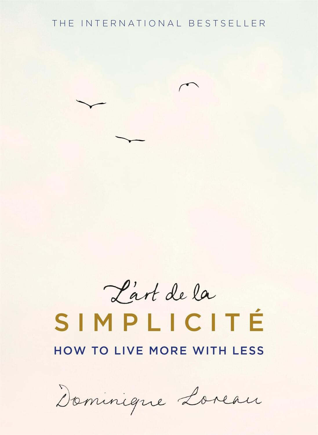 Cover: 9781409163862 | L'art de la Simplicité (The English Edition) | Dominique Loreau | Buch