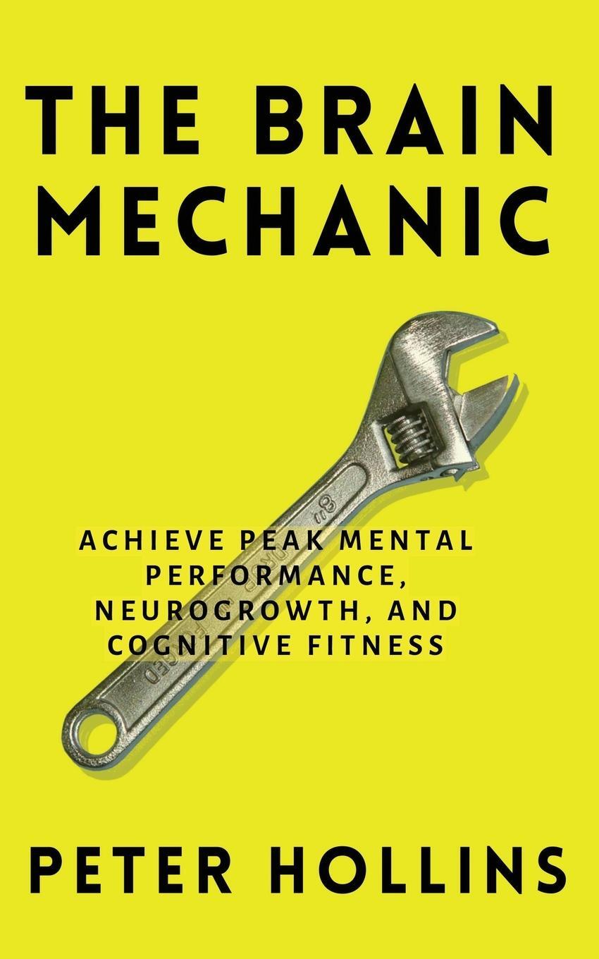 Cover: 9781647434267 | The Brain Mechanic | Peter Hollins | Taschenbuch | Paperback | 2023