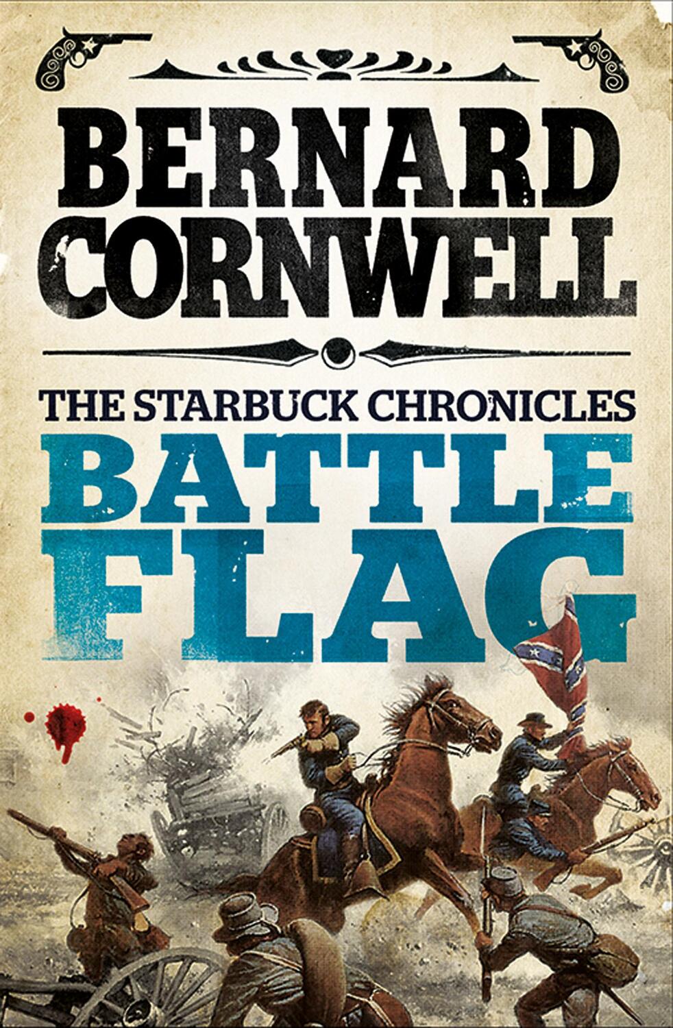 Cover: 9780007497942 | Battle Flag | Bernard Cornwell | Taschenbuch | 465 S. | Englisch
