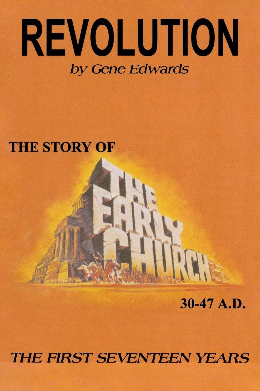 Cover: 9780940232020 | Revolution | The Story of the Early Church - The First Seventeen Years