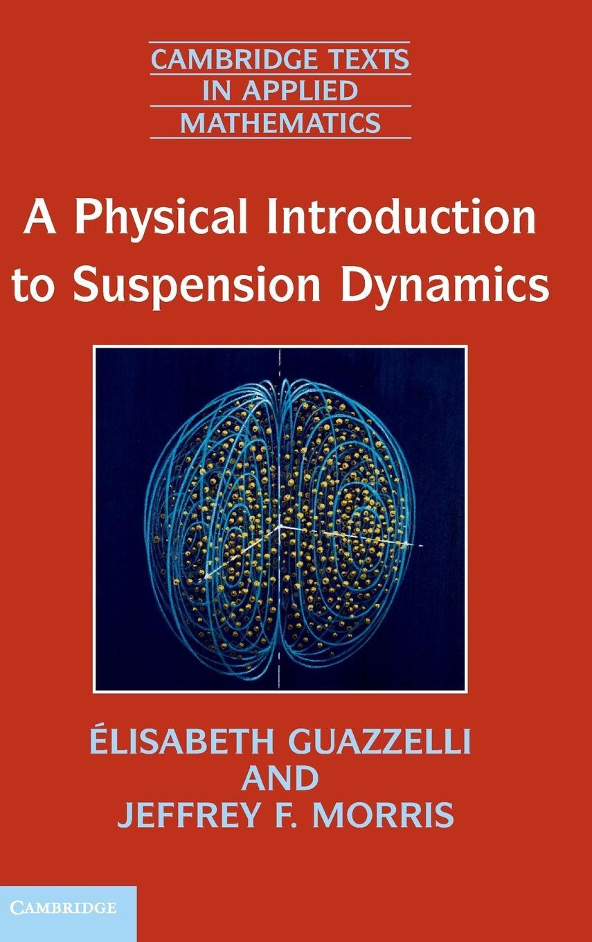 Cover: 9780521193191 | A Physical Introduction to Suspension Dynamics | Sylvie Pic | Buch