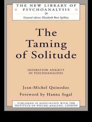 Cover: 9780415091541 | The Taming of Solitude | Separation Anxiety in Psychoanalysis | Buch