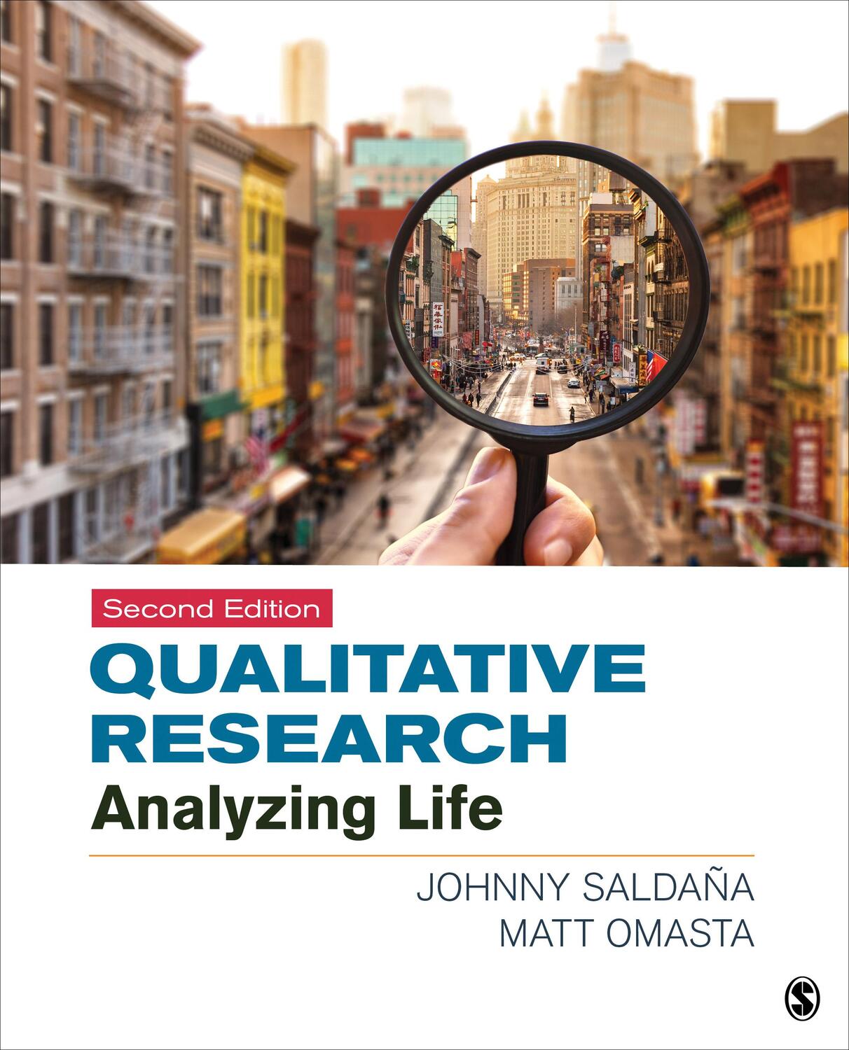 Cover: 9781544372884 | Qualitative Research | Analyzing Life | Johnny Saldana (u. a.) | Buch
