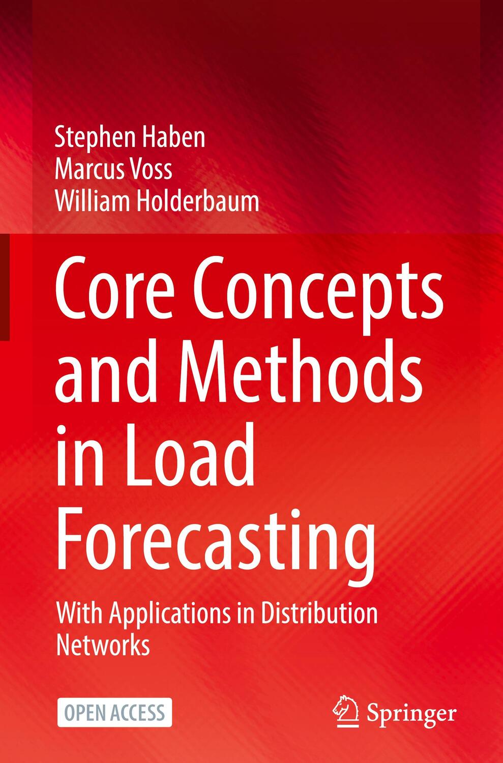 Cover: 9783031278518 | Core Concepts and Methods in Load Forecasting | Stephen Haben (u. a.)