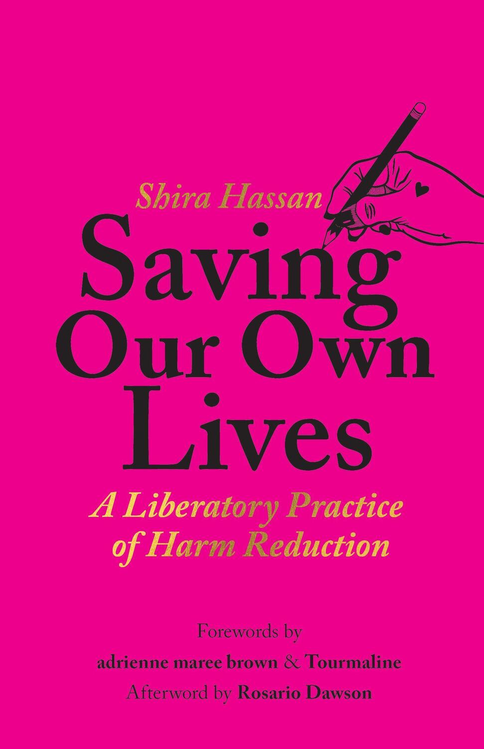 Cover: 9781642598414 | Saving Our Own Lives | A Liberatory Practice of Harm Reduction | Buch