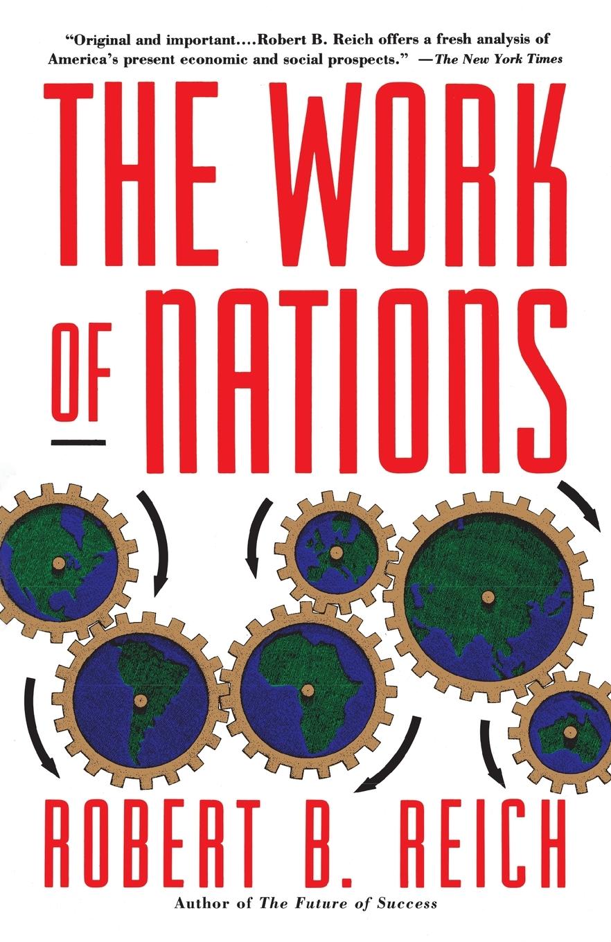 Cover: 9780679736158 | The Work of Nations | Preparing Ourselves for 21st Century Capitalis