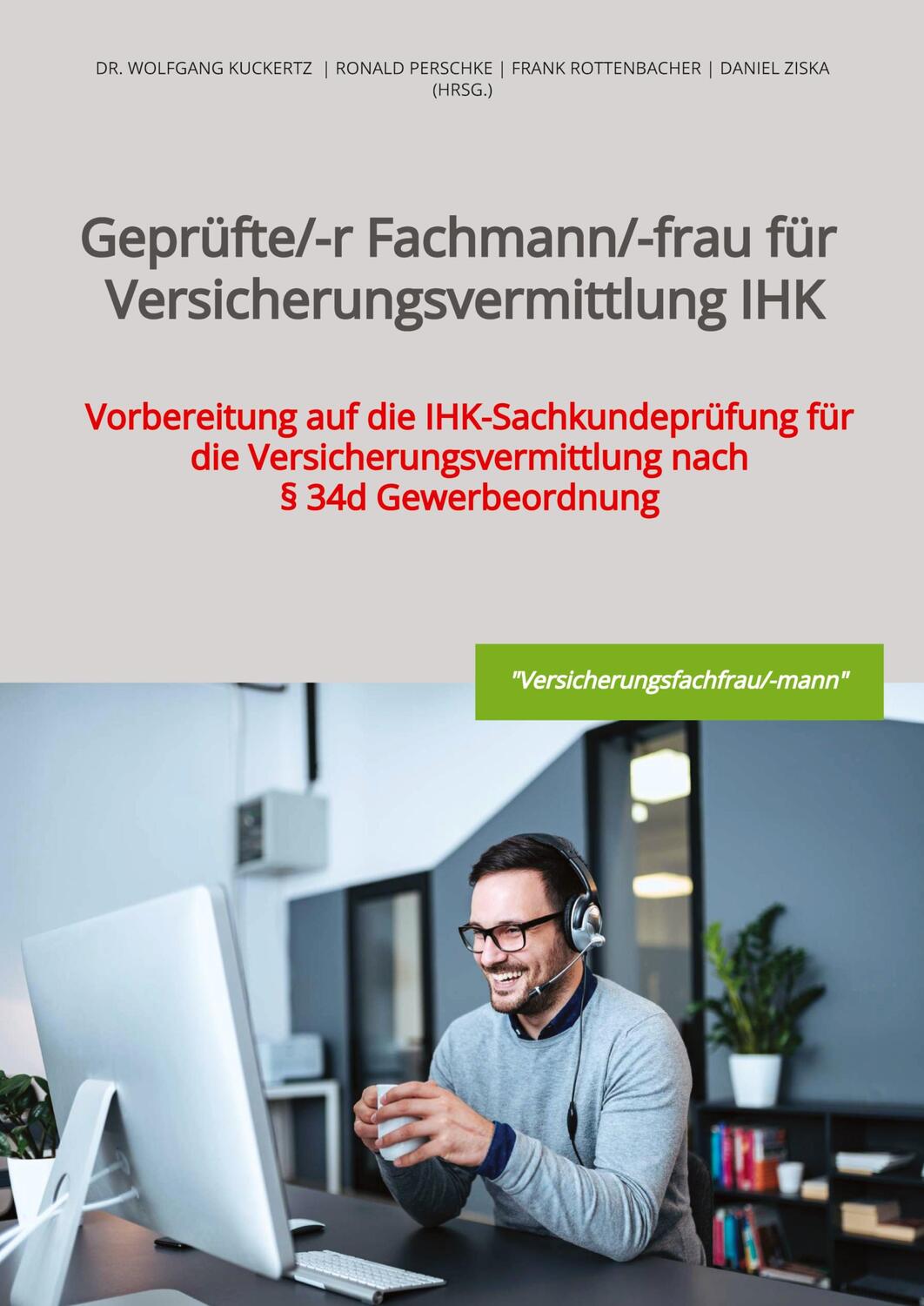 Cover: 9783347558281 | Geprüfte/-r Fachmann/-frau für Versicherungsvermittlung IHK | AG