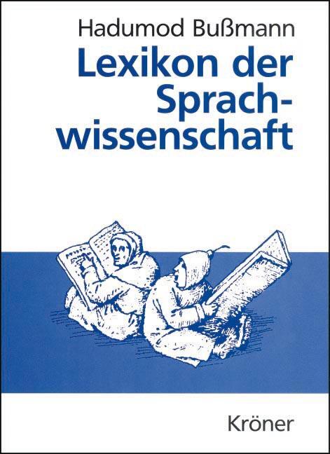 Cover: 9783520452047 | Lexikon der Sprachwissenschaft | Hadumod Bußmann | Buch | Deutsch