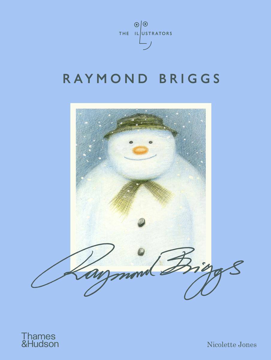Cover: 9780500022184 | Raymond Briggs | Nicolette Jones | Buch | The Illustrators | Englisch