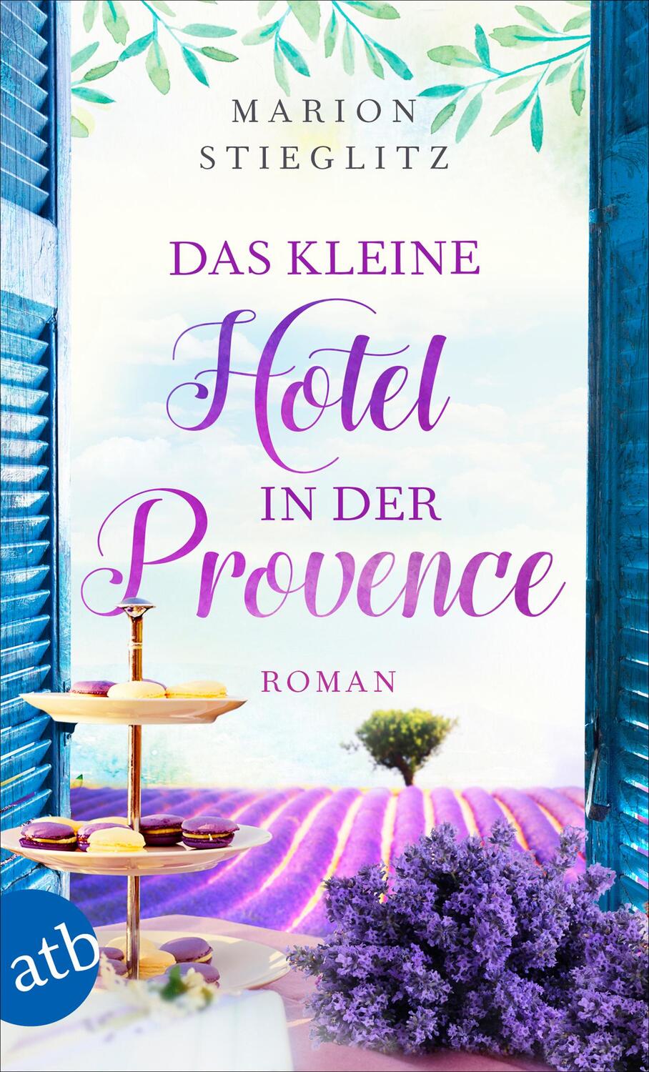 Cover: 9783746635071 | Das kleine Hotel in der Provence | Roman | Marion Stieglitz | Buch