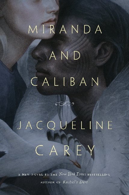 Cover: 9780765397041 | Miranda and Caliban | Jacqueline Carey | Taschenbuch | Englisch | 2017