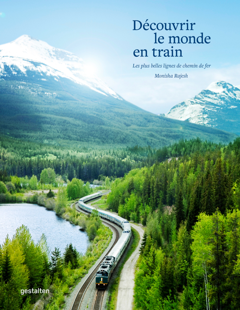 Cover: 9783967040180 | Découvrir le monde en train | Les plus belles lignes de chemin de fer