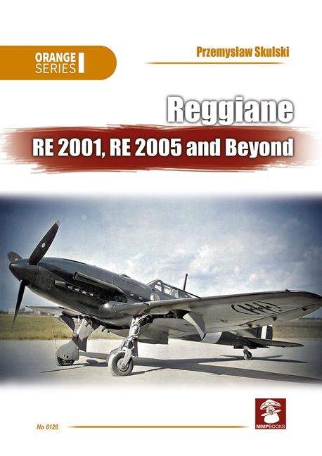 Cover: 9788367227636 | Reggiane Re 2001, Re 2005 and Beyond | Przemyslaw Skulski | Buch | MMP