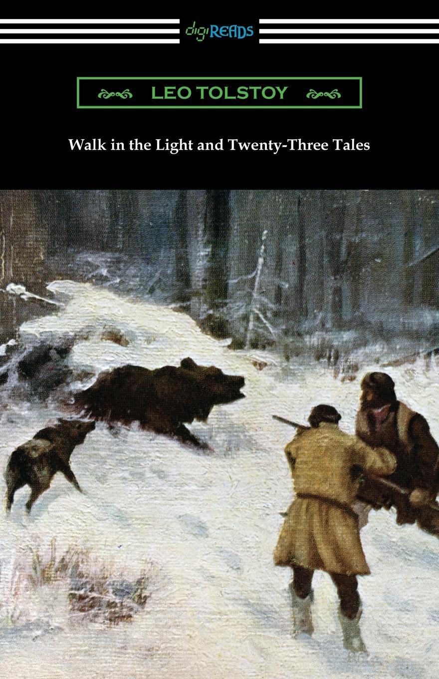 Cover: 9781420967098 | Walk in the Light and Twenty-Three Tales | Leo Tolstoy | Taschenbuch