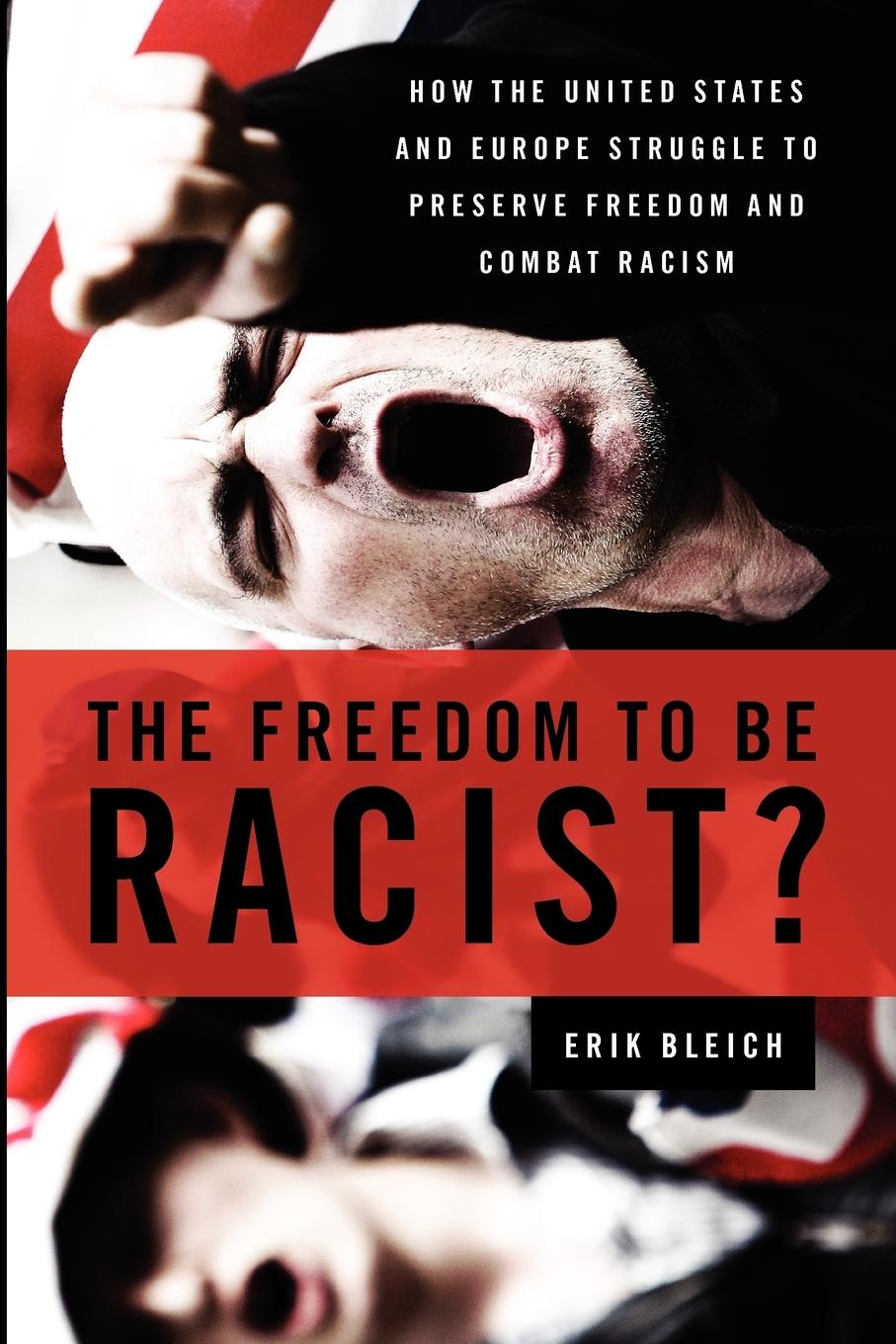 Cover: 9780199739691 | The Freedom to Be Racist? | Erik Bleich | Taschenbuch | Englisch