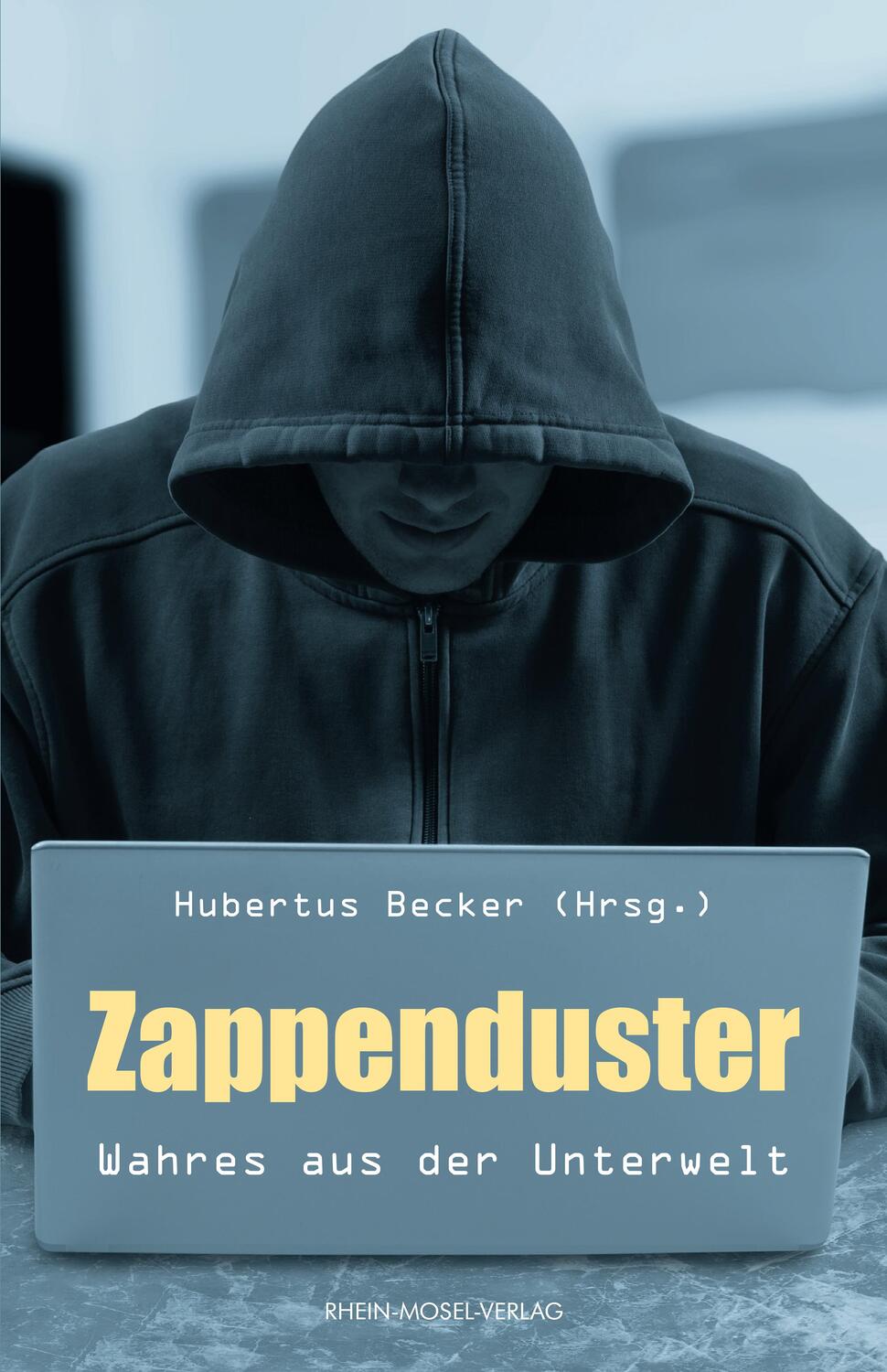 Cover: 9783898010948 | Zappenduster | Wahres aus der Unterwelt | Hubertus Becker | Buch
