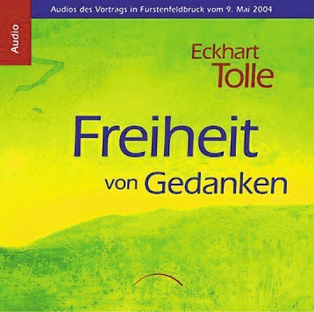 Cover: 9783958830509 | Freiheit von Gedanken | Eckhart Tolle | Audio-CD | Deutsch | 2015