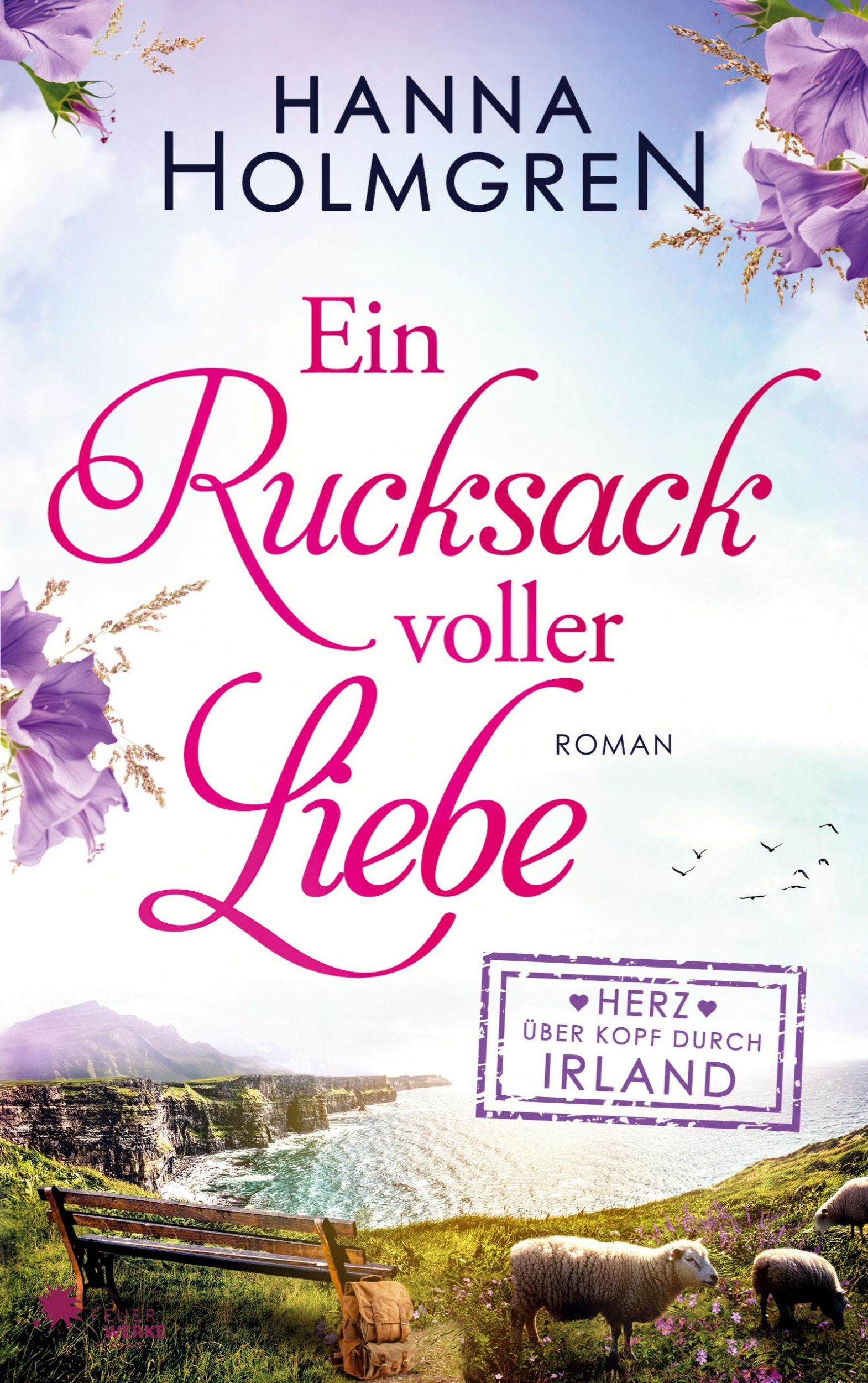 Cover: 9783989540231 | Ein Rucksack voller Liebe (Herz über Kopf durch Irland) | Holmgren