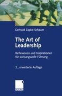 Cover: 9783322874023 | The Art of Leadership | Gerhard Zapke-Schauer | Taschenbuch | 268 S.