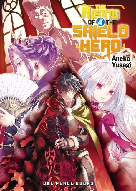Cover: 9781935548652 | The Rising of the Shield Hero, Volume 4 | Aneko Yusagi | Taschenbuch