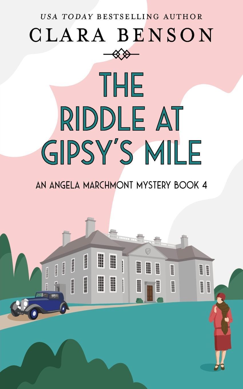 Cover: 9781913355227 | The Riddle at Gipsy's Mile | Clara Benson | Taschenbuch | Paperback