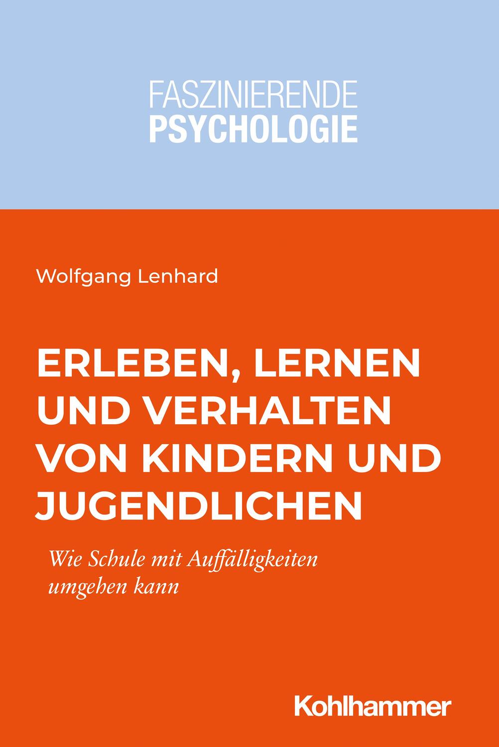 Cover: 9783170362949 | Erleben, Lernen und Verhalten von Kindern und Jugendlichen | Lenhard